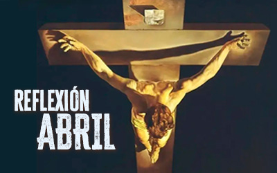 REFLEXIÓN ABRIL 2026