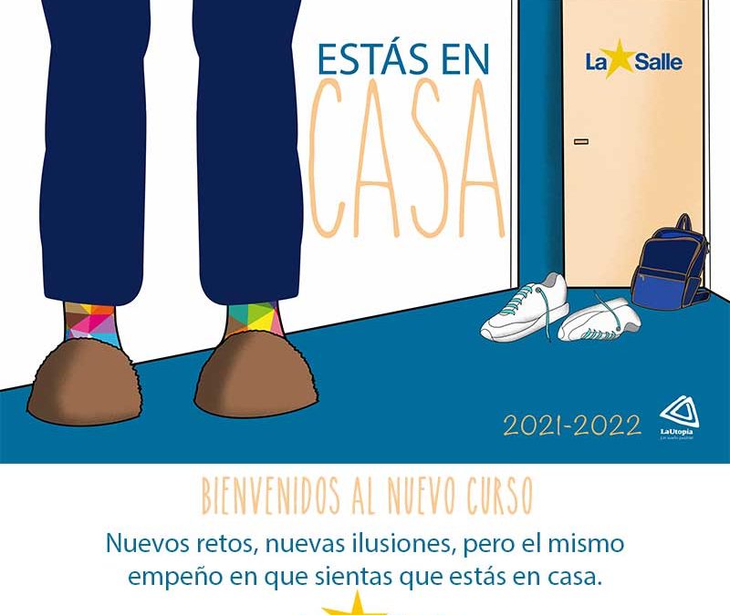 “Estás en casa”, lema con el que La Salle da la bienvenida al curso 2021-2022